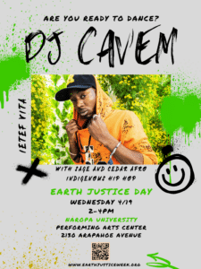 Earth Justice Week DJ Cavem