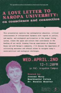 Poster for Event: A Love Letter to Naropa University: On Conscience and Connection